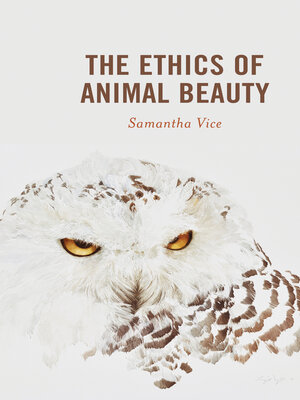 cover image of The Ethics of Animal Beauty